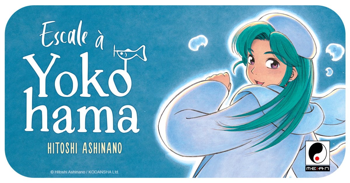 Les mangas de la licence Escale à Yokohama